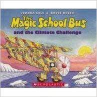 The Magic School Bus And The Climate Challenge