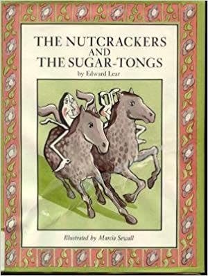 The Nutcrackers and the Sugar-Tongs