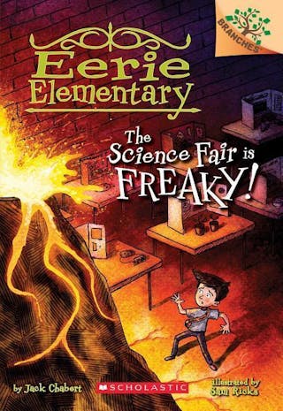 The Science Fair Is Freaky!