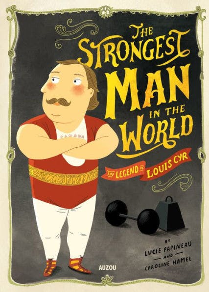 The Strongest Man in the World