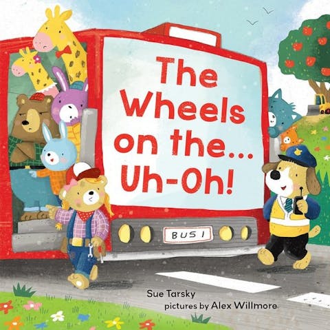 The Wheels on the…Uh-Oh!