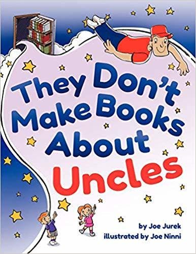 They Don't Make Books About Uncles