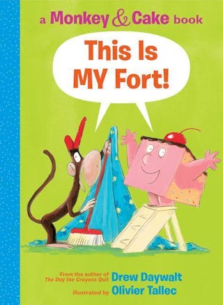 This Is My Fort!