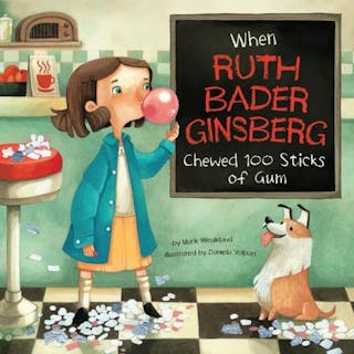 When Ruth Bader Ginsburg Chewed 100 Sticks of Gum