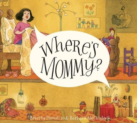 Where's Mommy? (Mary and the Mouse)
