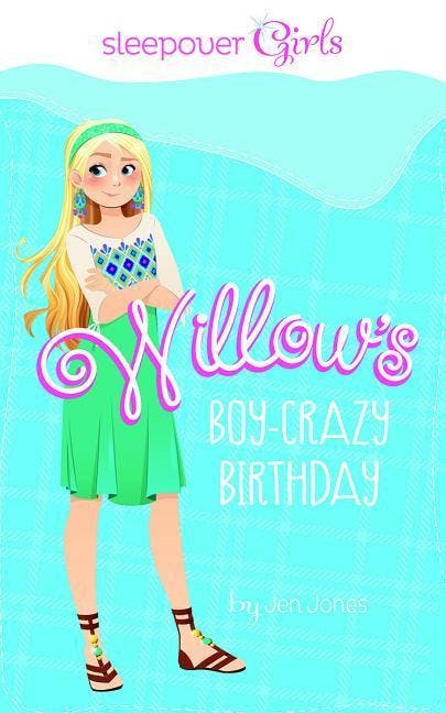 Willow's Boy-Crazy Birthday