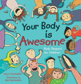 Your Body Is Awesome