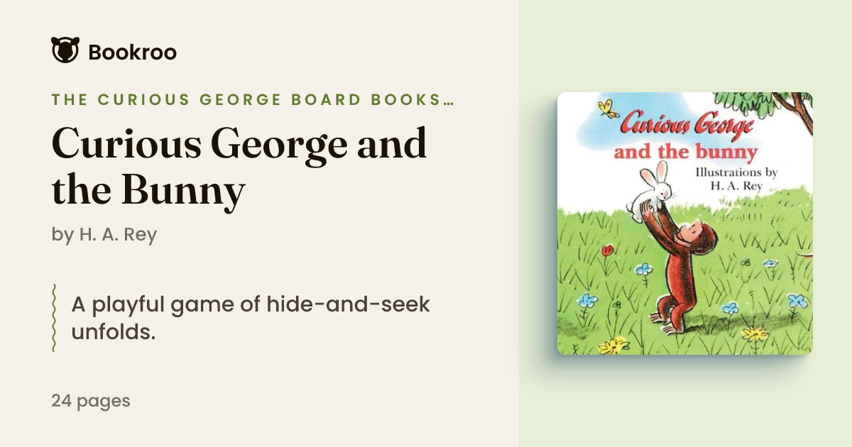 Curious George and the Bunny by H. A. Rey