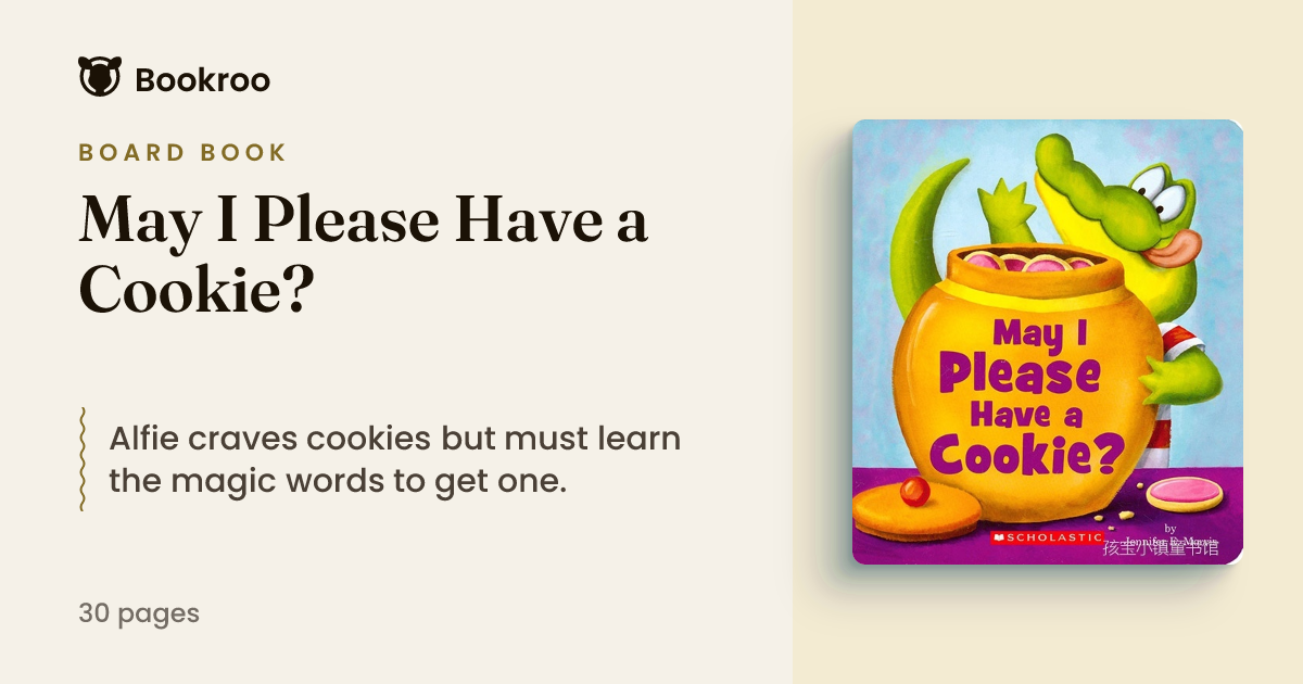May I Please Have a Cookie? by Jennifer E. Morris