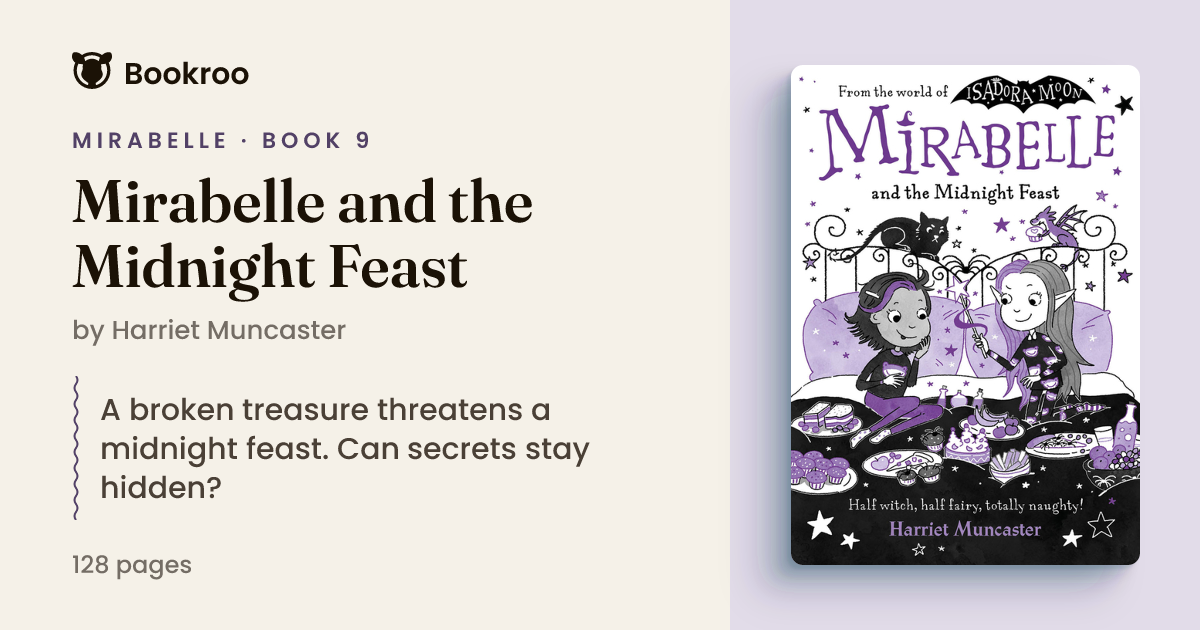 Mirabelle and the Midnight Feast by Harriet Muncaster