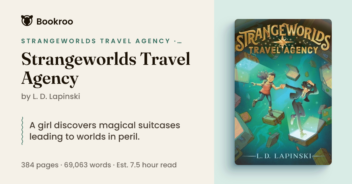 Strangeworlds Travel Agency by L. D. Lapinski