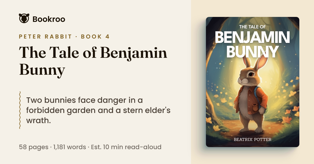 The Tale of Benjamin Bunny (Peter Rabbit, #4)
