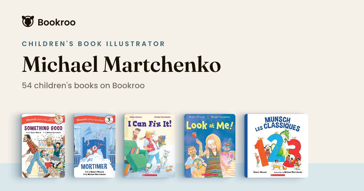 Michael Martchenko - Children's Book Illustrator