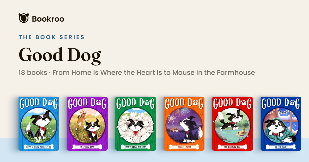Good Dog Book Series (In Order 1-17)