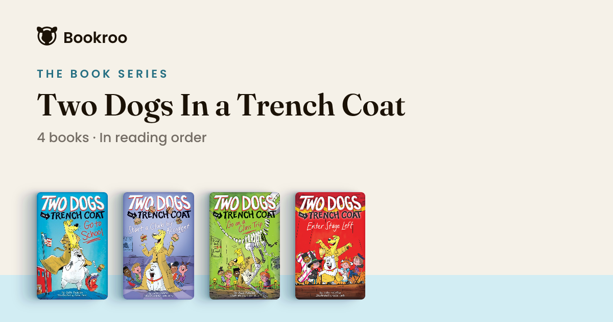 Two Dogs In a Trench Coat Book Series (In Order 1-4)