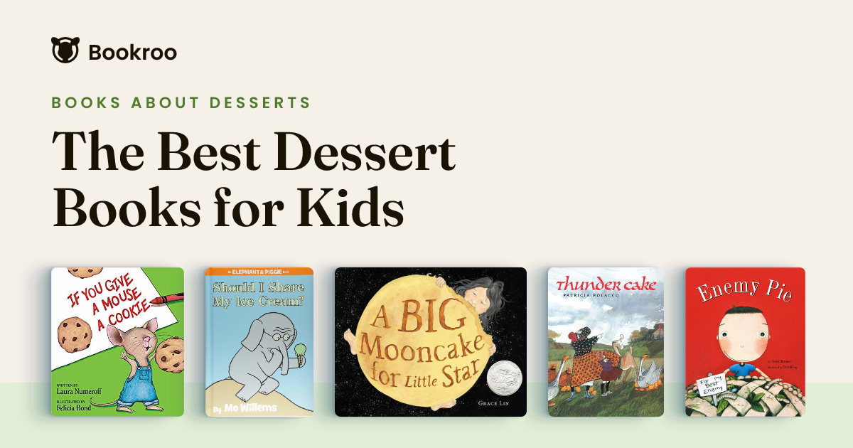 The Best Dessert Books for Kids | Bookroo