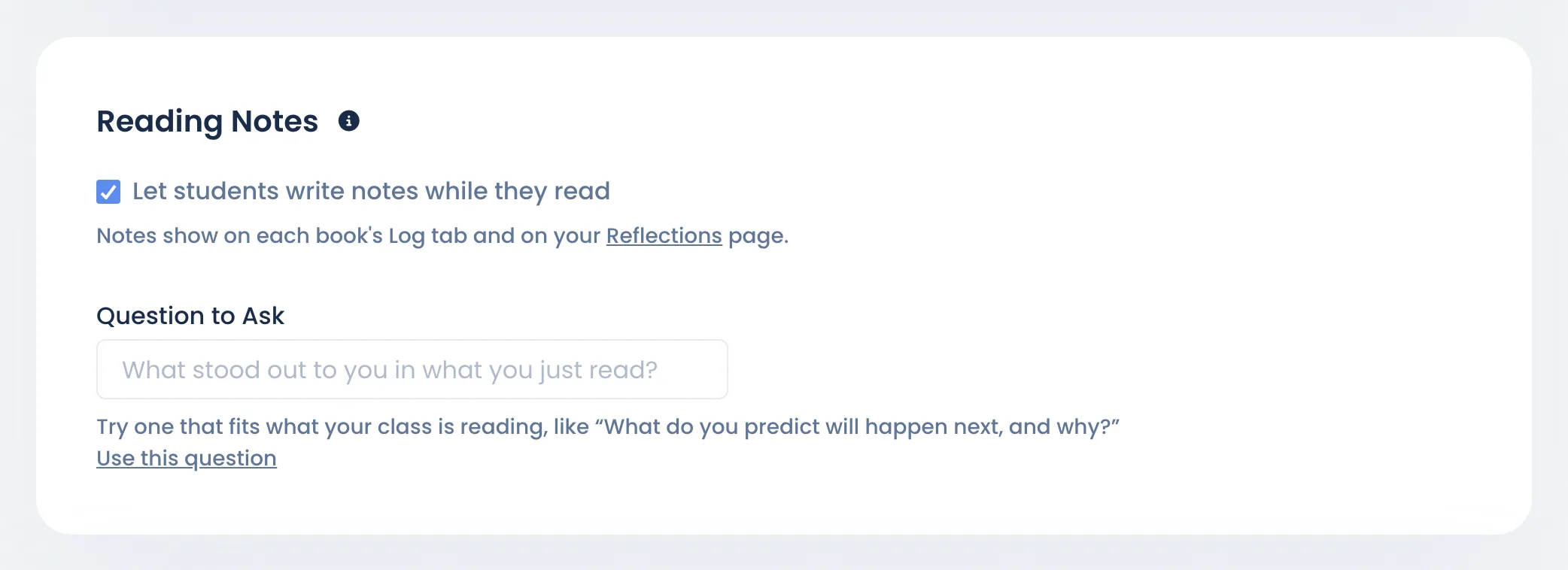 Class Settings: Reading Notes turned on, with the Question to Ask field and the suggested question